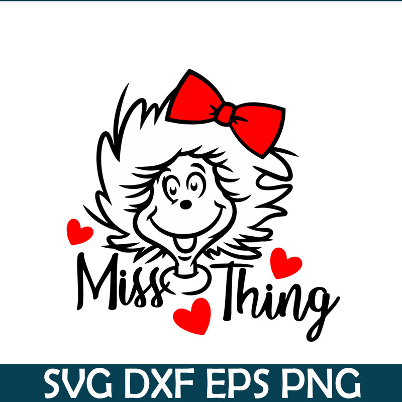 DS104122309-Miss Thing SVG, Dr Seuss SVG, Cat In The Hat SVG DS104122309.png