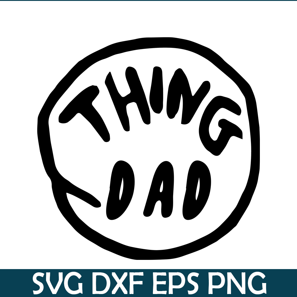 DS1041223102-The Thing Dad SVG, Dr Seuss SVG, Cat in the Hat SVG DS1041223102.png