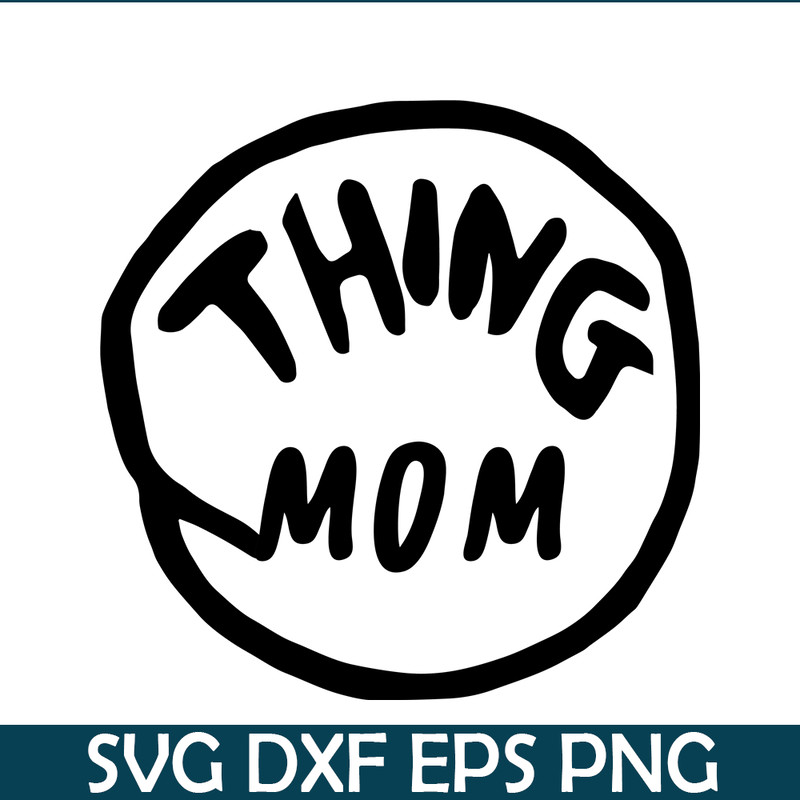 DS1041223103-The Thing Mom SVG, Dr Seuss SVG, Cat in the Hat SVG DS1041223103.png