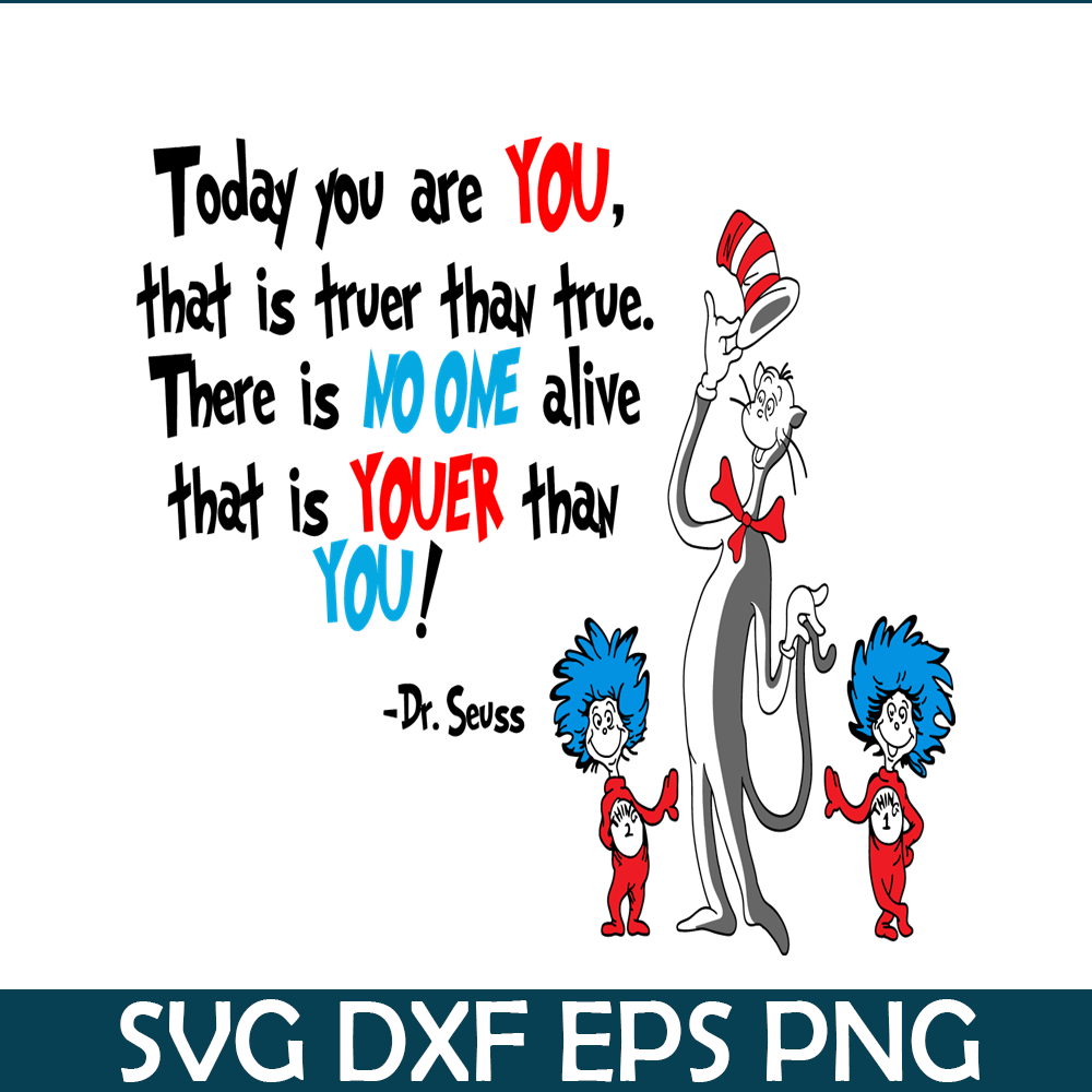 DS2051223244-No One Alive Youer Than You SVG, Dr Seuss SVG, Dr Seuss Quotes SVG DS2051223244.png