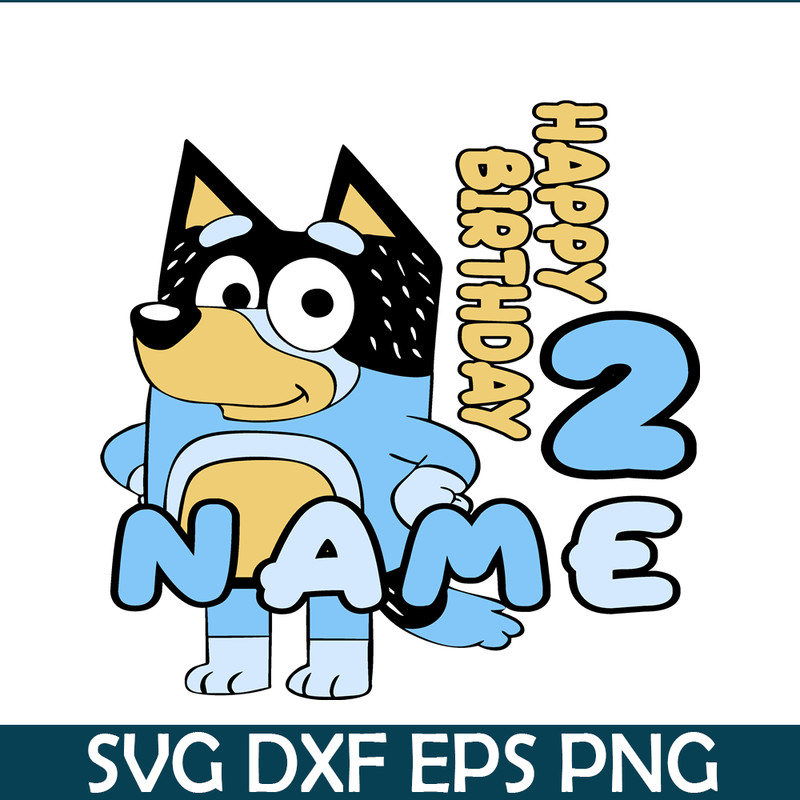 BL22112306-Happy Birthday 2 Name SVG PNG DXF EPS Bluey Movie SVG Bluey Birhtday SVG.png