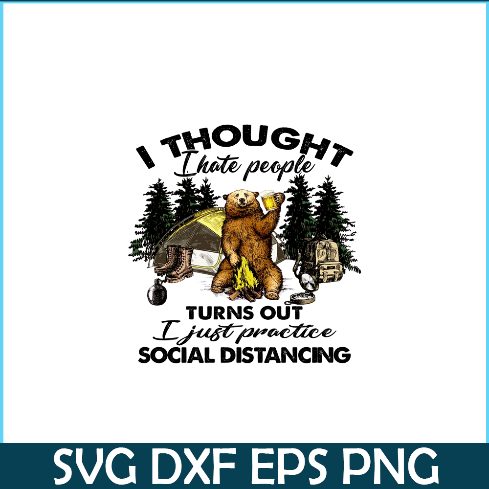 CAMP07112364- just practice social distancing PNG Bear Love Camping PNG CAmping And Bear PNG.png