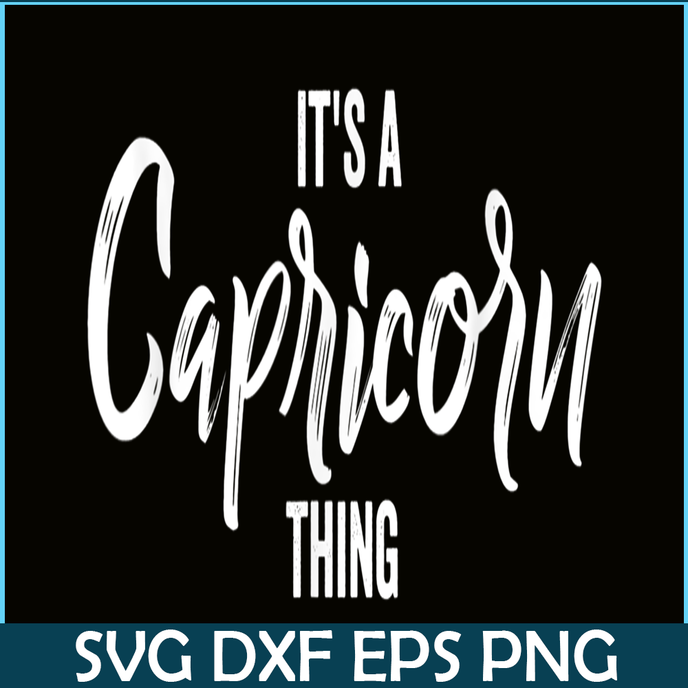 CPB28102360-Its a Capricorn Thing PNG Capricorn Zodiac Sign PNG Horoscope PNG.png