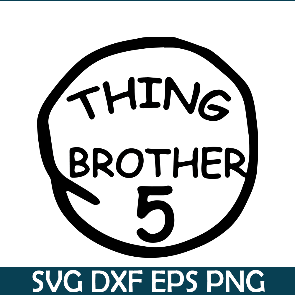 DS104122380-Thing Brother 5 SVG, Dr Seuss SVG, Cat in the Hat SVG DS104122380.png