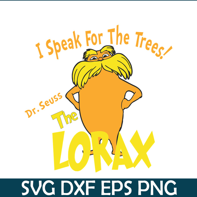 DS1051223152-I Speak For The Trees Lorax SVG, Dr Seuss SVG, Dr Seuss Quotes SVG DS1051223152.png