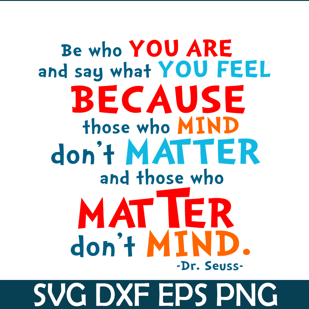 DS105122364-Be Who You Are SVG, Dr Seuss SVG, Dr Seuss Quotes SVG DS105122364.png