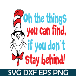 oh the thing you can find svg, dr seuss svg, dr seuss quotes svg ds105122389
