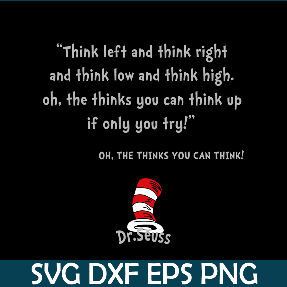 DS2051223267-Think Left And ThinK Right SVG, Dr Seuss SVG, Dr Seuss Quotes SVG DS2051223267.png