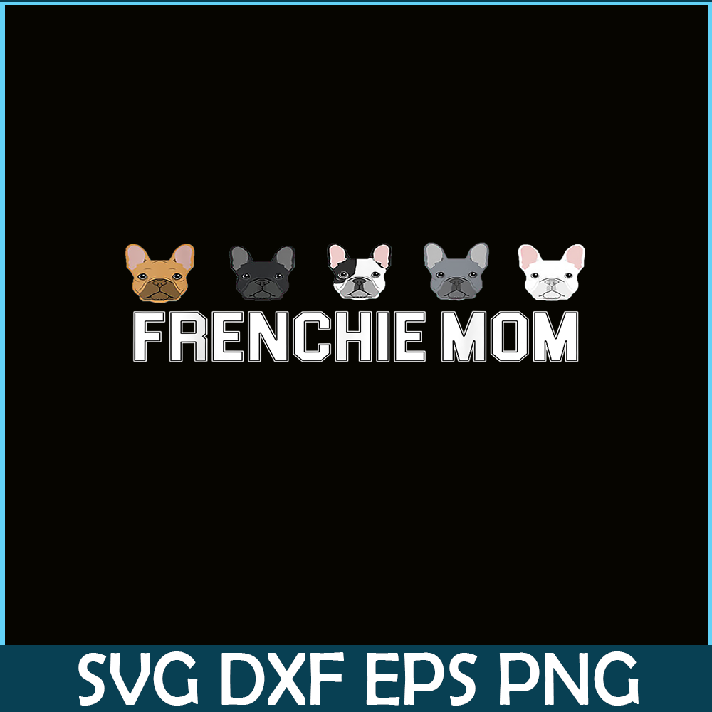 HL161023132-Frenchie Mom Bulldog PNG, French Bulldog PNG, French Dog Artwork PNG.png