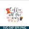 STB108122323-Coffee All The Way SVG, Starbucks SVG, Starbucks Logo SVG STB108122323.png