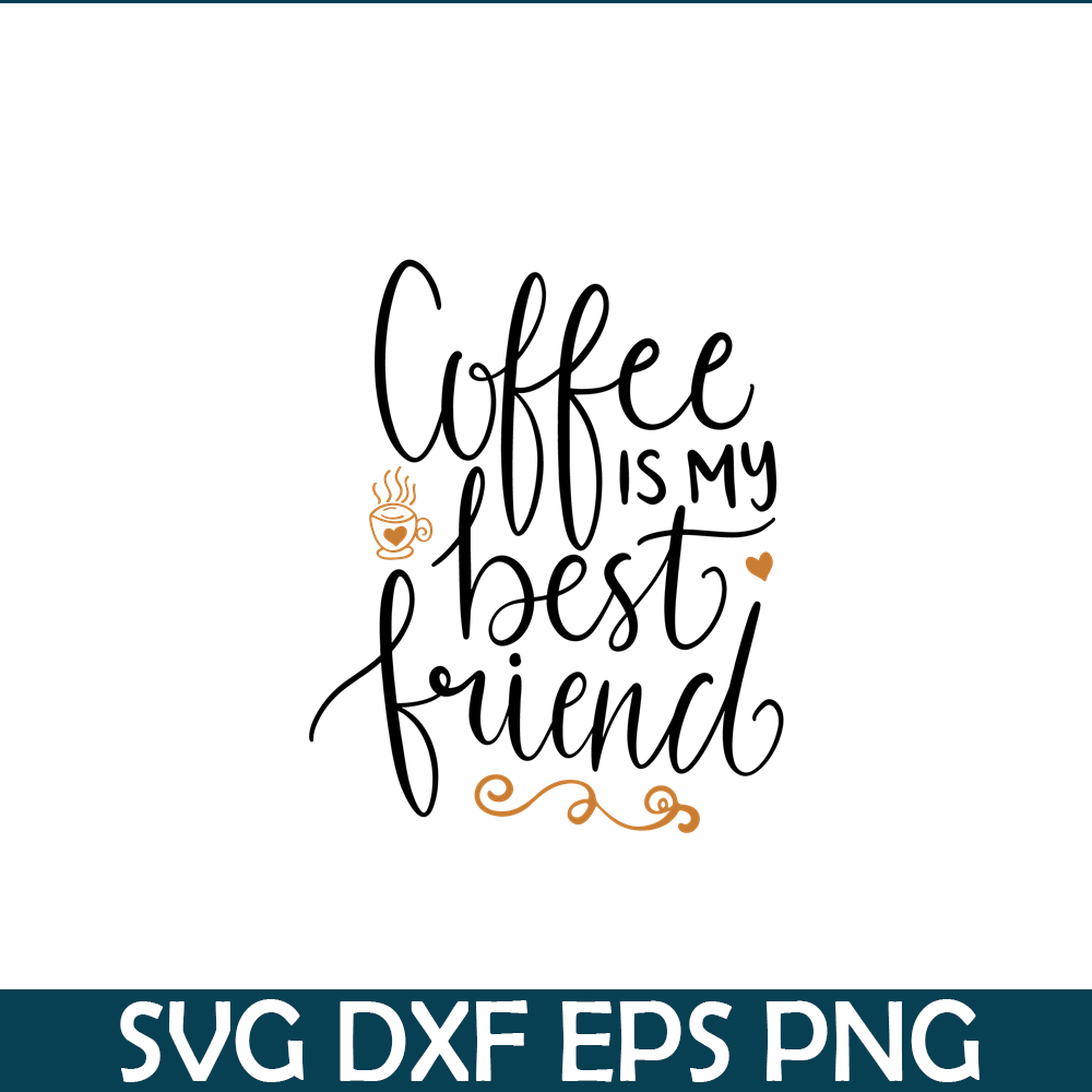 STB108122339-Coffee My Best Friend SVG, Starbucks SVG, Starbucks Coffee SVG STB108122339.png