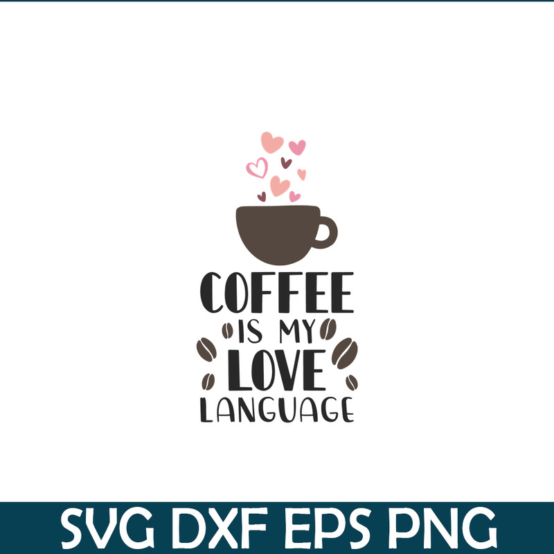 STB108122341-Coffee Is My Love Language SVG, Starbucks SVG, Starbucks Coffee SVG STB108122341.png