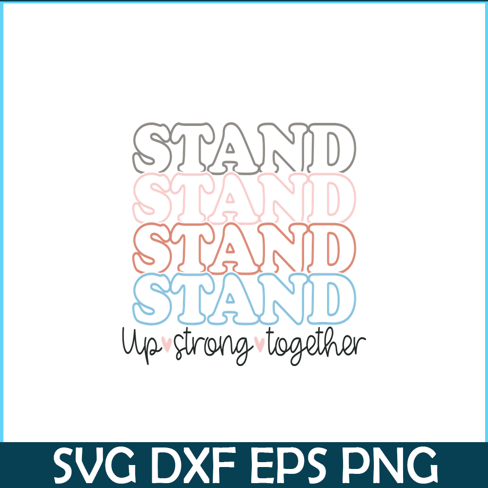 VLT19102305-Stand Up Strong Together PNG, Sweet Valentine PNG, Valentine Holidays PNG.png