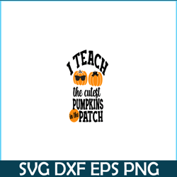 i teach the cutest pumpkin in the patch png, halloween valentine png, valentine holidays png