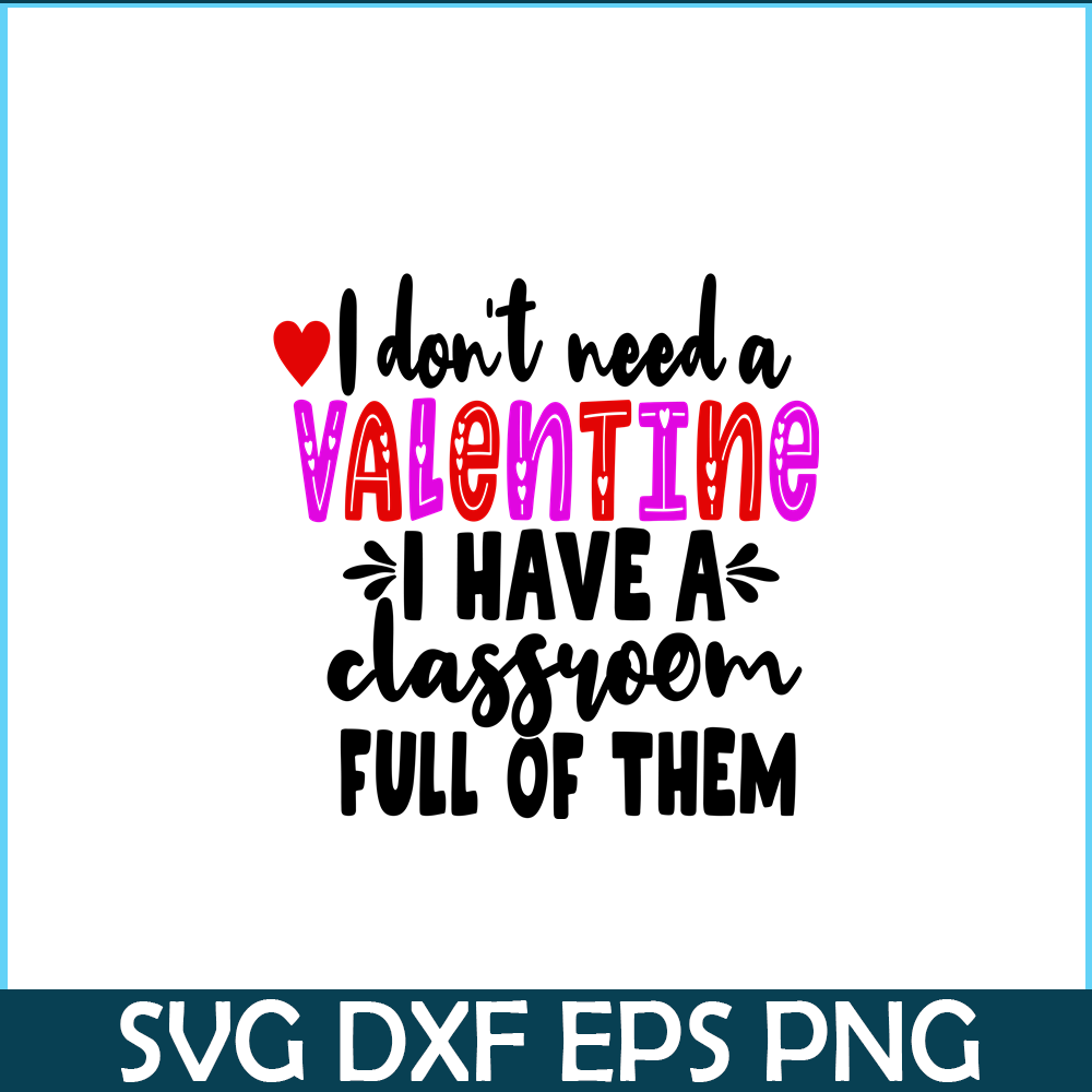 VLT21102384-I Dont Need A Valentine PNG, Sweet Valentine PNG, Valentine Holidays PNG.png