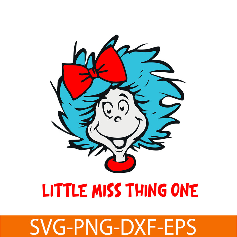 DS104122307-Little Miss Thing One SVG, Dr Seuss SVG, Cat In The Hat SVG DS104122307.png