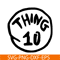 DS1041223114-The Thing 10 SVG, Dr Seuss SVG, Cat in the Hat SVG DS1041223114.png