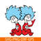 DS104122330-Thing One and Thing Two Characters SVG, Dr Seuss SVG, Cat in the Hat SVG DS104122330.png
