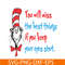 DS1051223112-You Will Miss The Best Things SVG, Dr Seuss SVG, Dr Seuss Quotes SVG DS1051223112.png