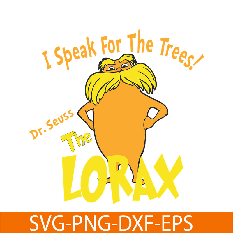 DS1051223152-I Speak For The Trees Lorax SVG, Dr Seuss SVG, Dr Seuss Quotes SVG DS1051223152.png