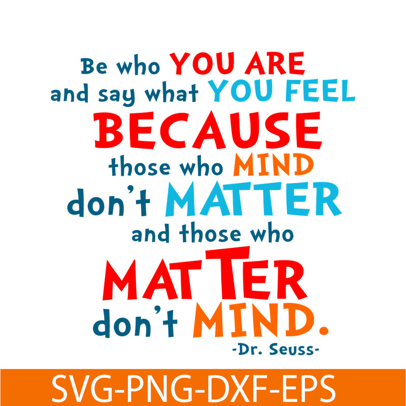 DS105122364-Be Who You Are SVG, Dr Seuss SVG, Dr Seuss Quotes SVG DS105122364.png