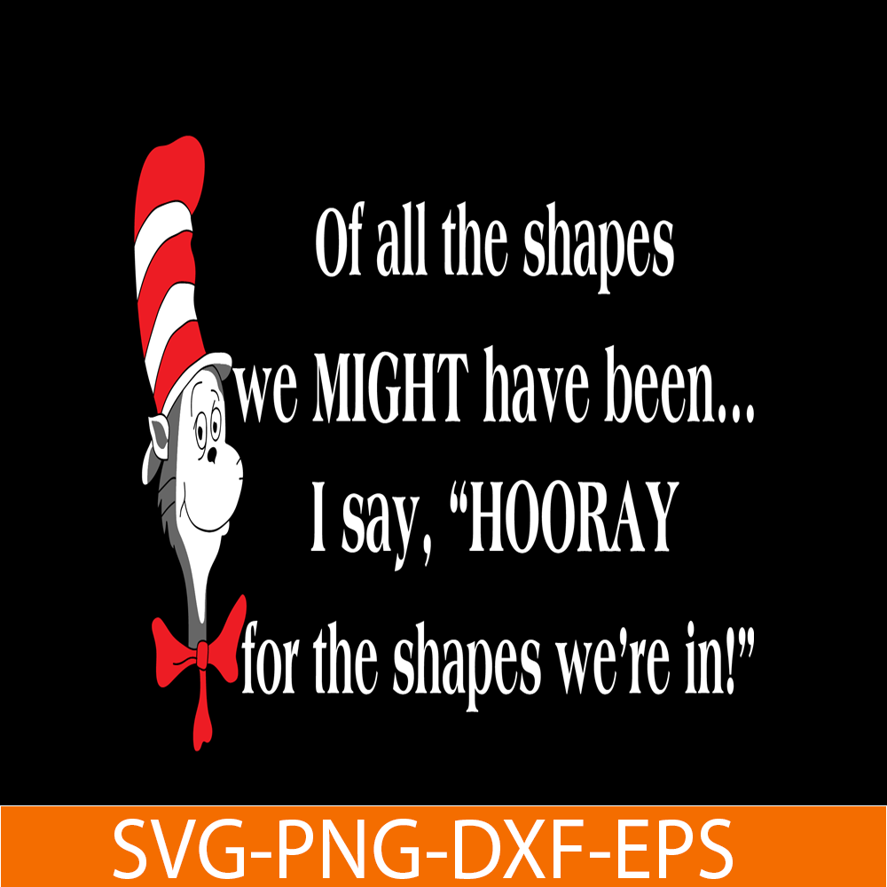 DS2051223291-Off All The Shapes SVG, Dr Seuss SVG, Dr Seuss Quotes SVG DS2051223291.png