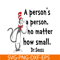 DS2051223299-A Person Quote SVG, Dr Seuss SVG, Dr Seuss Quotes SVG DS2051223299.png