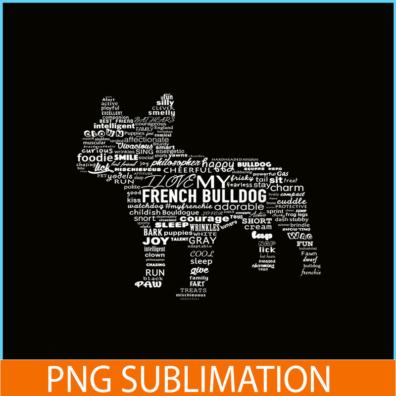 HL161023113-Ways To Describe My Frenchie PNG, Frenchie Dog Lover PNG, French Dog Artwork PNG.png