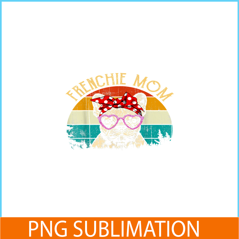 HL161023138-Frenchie Mom Vintage Retro Style PNG, French Bulldog PNG, French Dog Artwork PNG.png