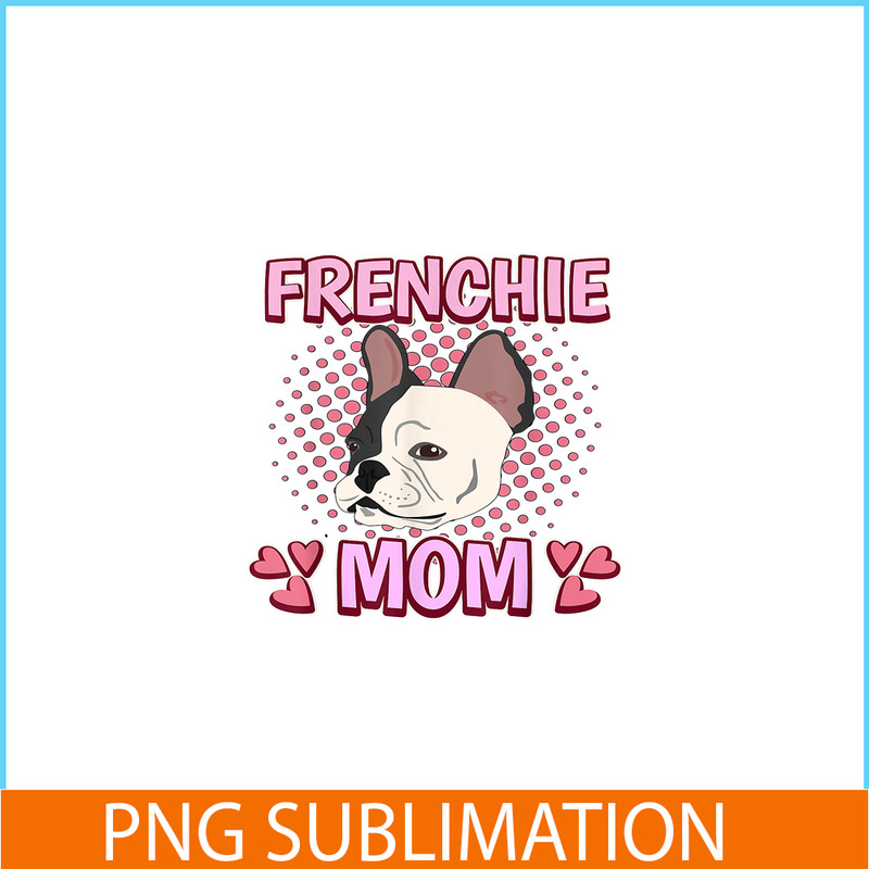 HL161023213-Womens French Bulldog Mom Mommy Mother's Day French Bulldog PNG.png