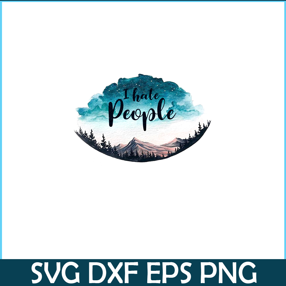 CAMP07112308-I HATE PEOPLE PNG Sky Camping PNG Camping Quotes PNG.png
