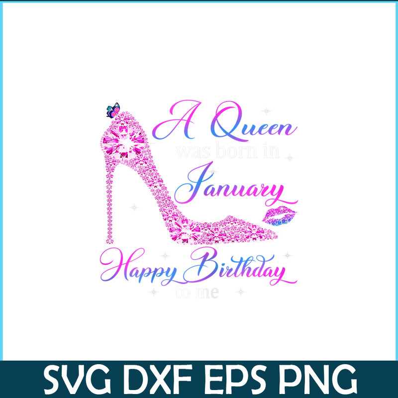 CPB28102372-Womens A Queen Was Born In January PNG Happy Birthday To Me PNG High Heel PNG.png