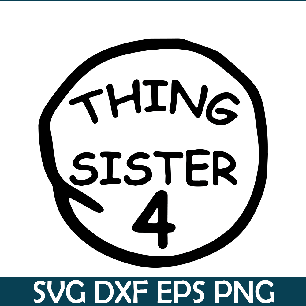 DS104122379-Thing Sister 4 SVG, Dr Seuss SVG, Cat in the Hat SVG DS104122379.png