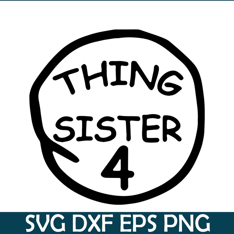 DS104122379-Thing Sister 4 SVG, Dr Seuss SVG, Cat in the Hat SVG DS104122379.png