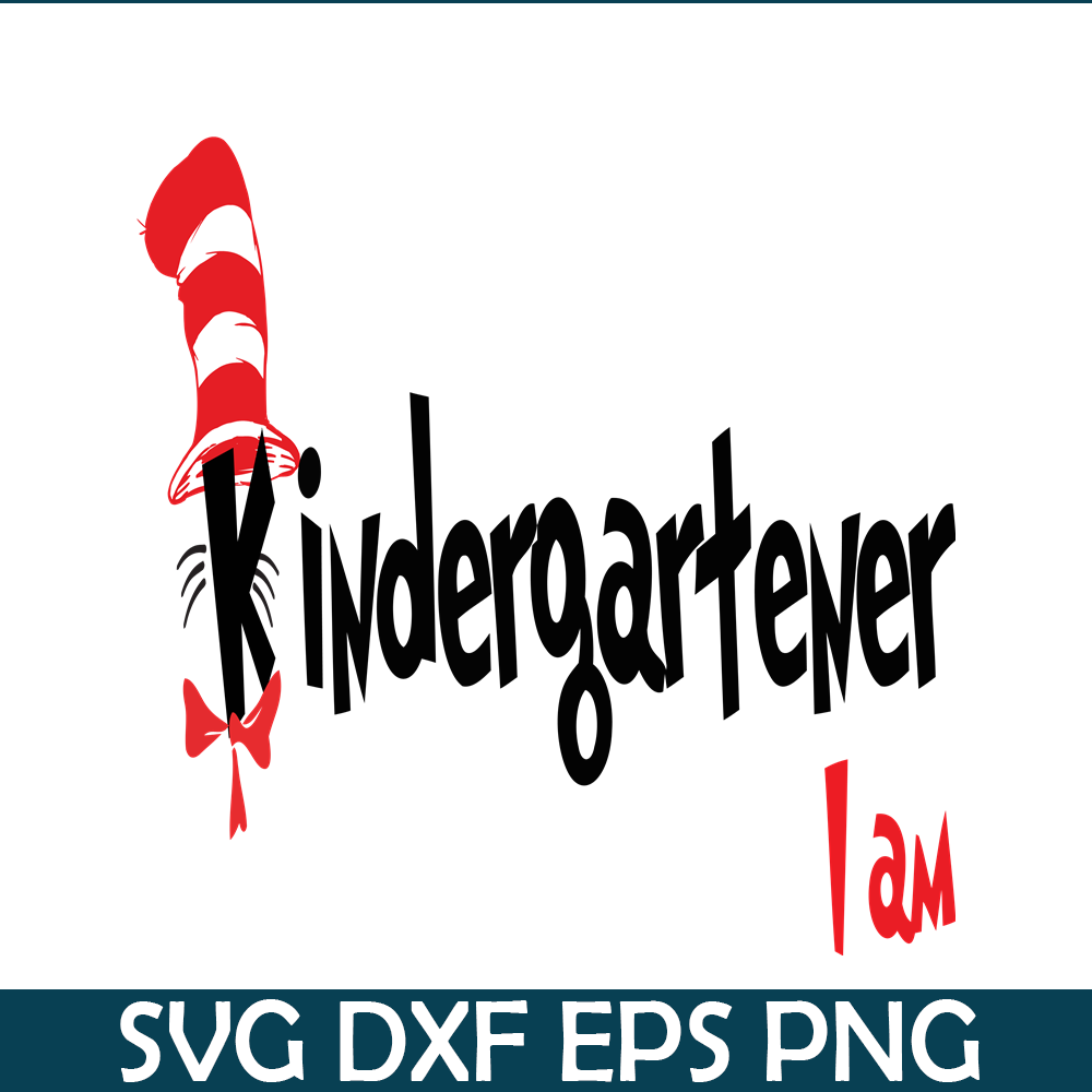 DS1051223101-Kindergartener I Am SVG, Dr Seuss SVG, Dr Seuss Quotes SVG DS1051223101.png