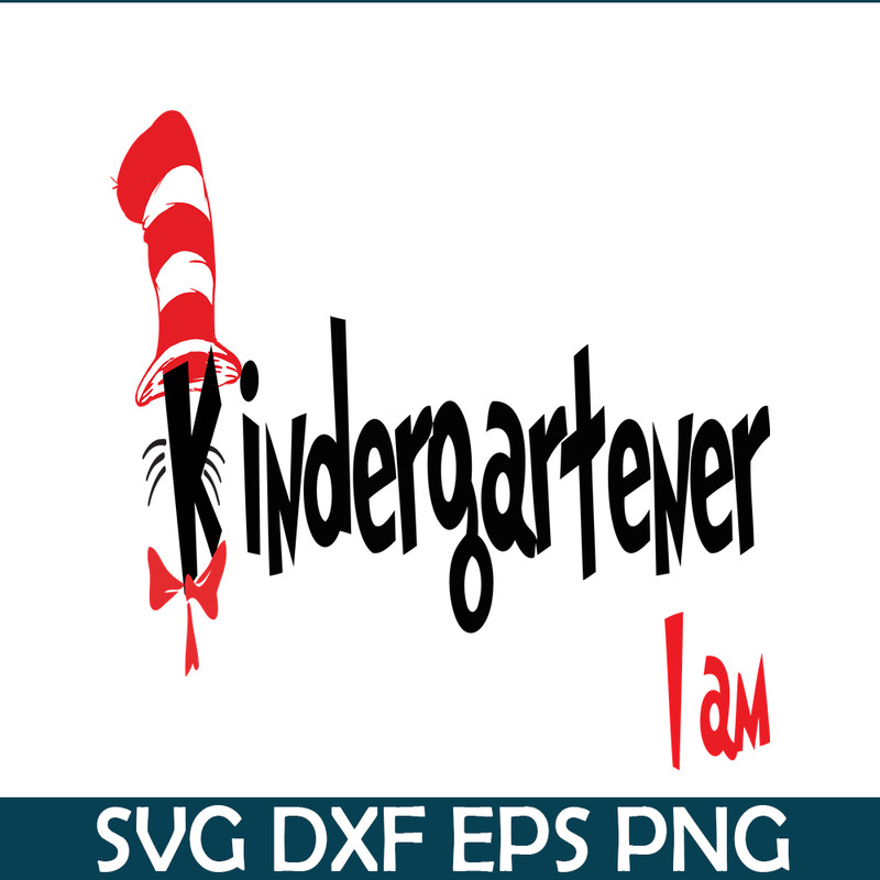 DS1051223101-Kindergartener I Am SVG, Dr Seuss SVG, Dr Seuss Quotes SVG DS1051223101.png