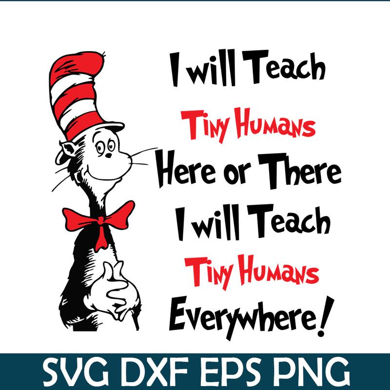 DS1051223139-I Will Teach Tiny Humans SVG, Dr Seuss SVG, Dr Seuss Quotes SVG DS1051223139.png