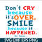 DS105122373-Smile Because It Happened SVG, Dr Seuss SVG, Dr Seuss Quotes SVG DS105122373.png