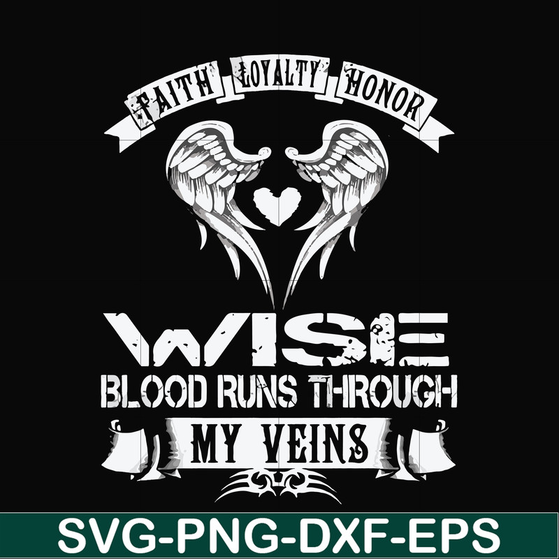 FN000480-Wise blood runs through my veins svg, png, dxf, eps file FN000480.jpg