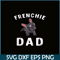HL161023120-Frenchie Dad French Bulldog PNG, Frenchie Dog Lover PNG, French Dog Artwork PNG.png