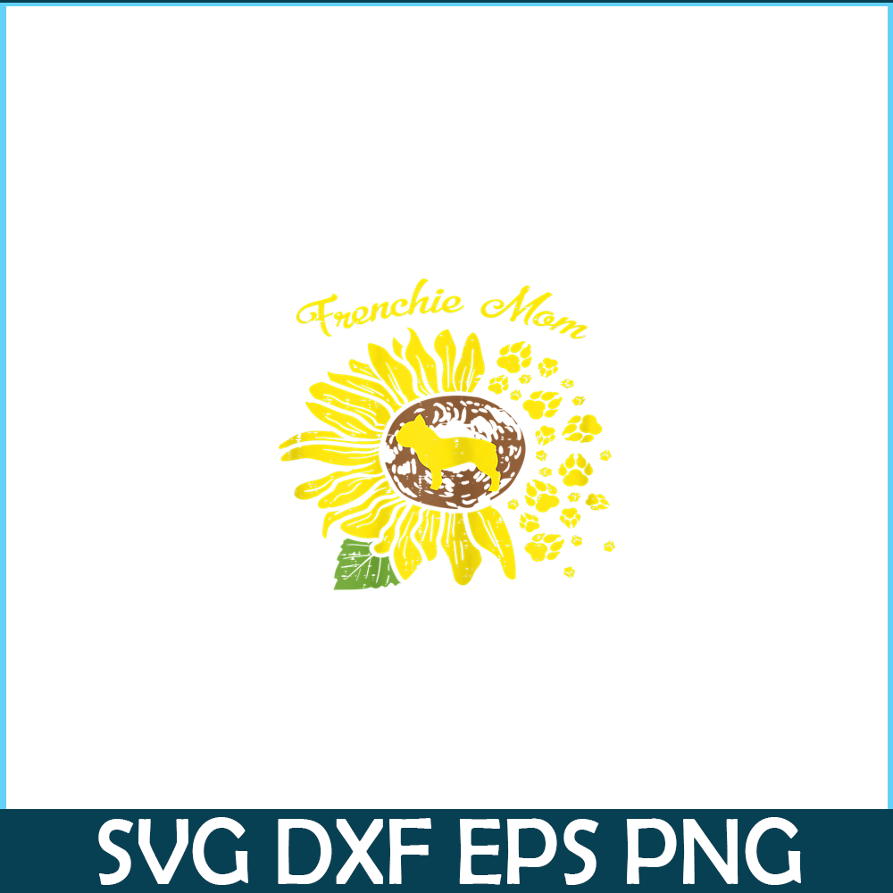 HL161023220-Womens Frenchie Mom Sunflower French Bulldog Dog Owner Women Gift PNG.png
