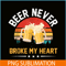 BEER28102378-Beer Never Broke My Heart PNG Funny Drinking Party Gift PNG Beer Lover PNG.png