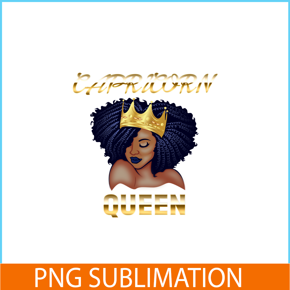 CPB28102326-Capricorn Queen PNG Queen Born December-January PNG Black Queen Birthday PNG.png