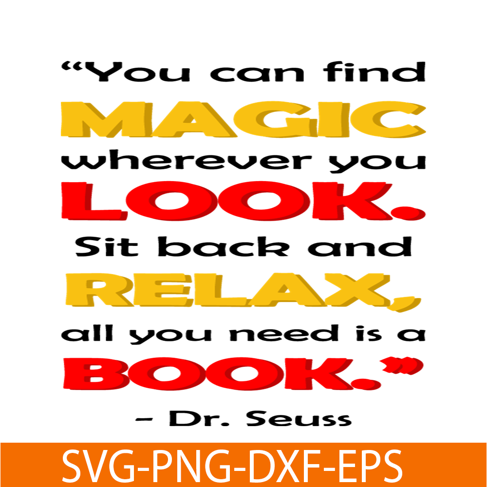 DS2051223284-Magic Look Relax Book Quote SVG, Dr Seuss SVG, Dr Seuss Quotes SVG DS2051223284.png