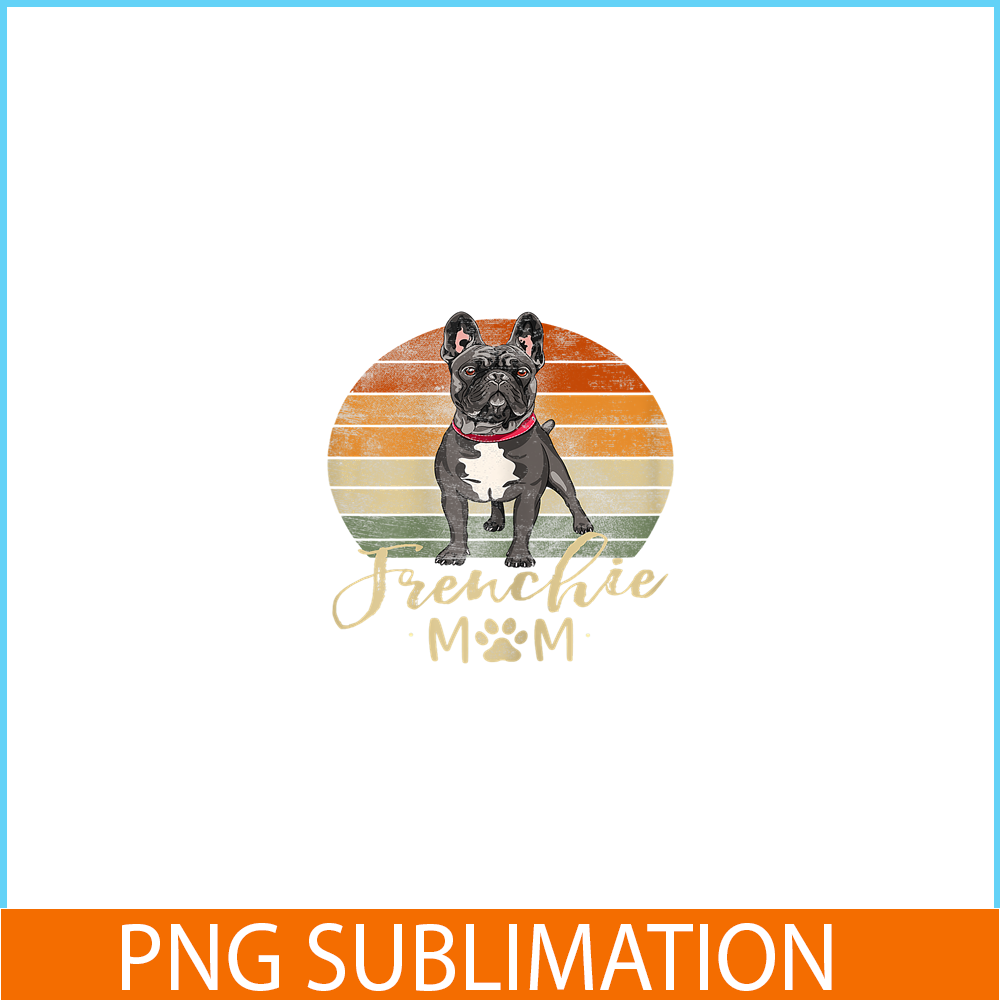 HL161023219-Womens Frenchie Mom Retro Sunset French Bulldog Lover Gift Dog Mama PNG.png