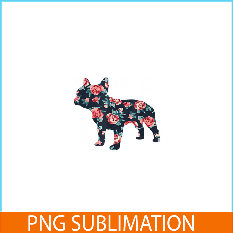 HL16102361-French Bulldog Graphic Roses PNG, Floral Frenchie Dog PNG, Bulldog Mascot PNG.png