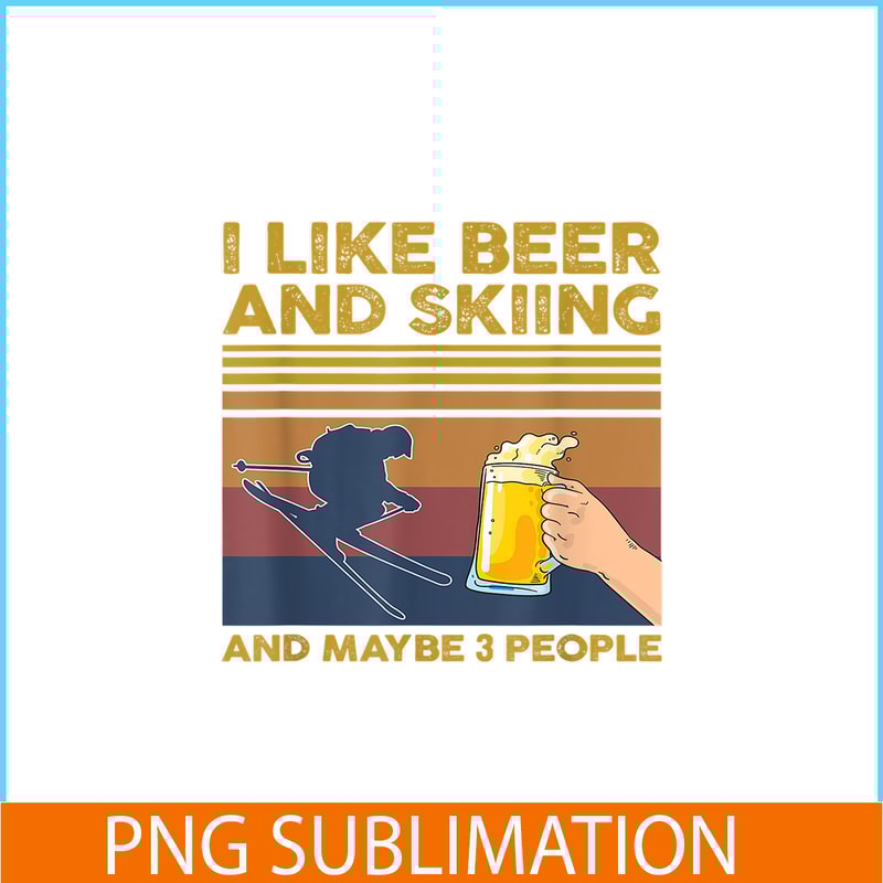 BEER28102343-I Like Beer And Skiing PNG Beer Lovers PNG Beer Party PNG.png