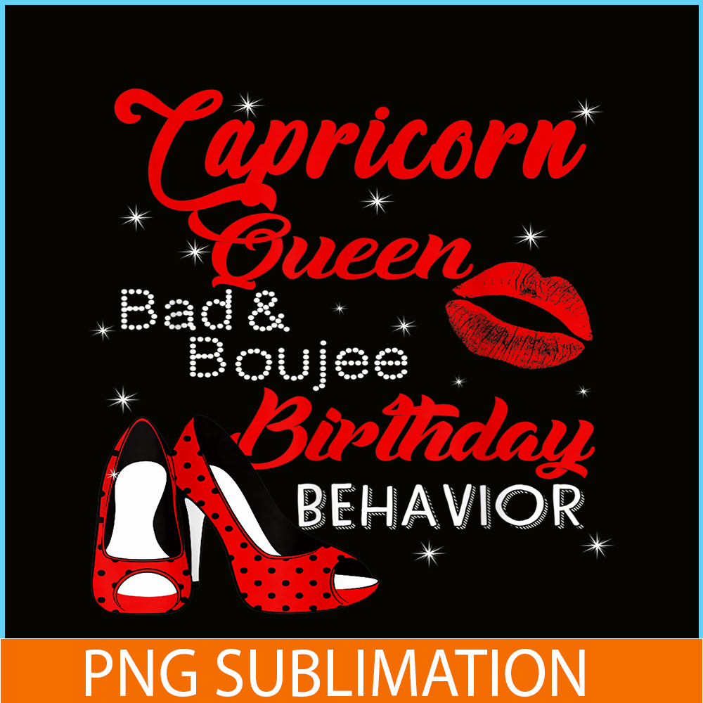 CPB28102324-Capricorn Queen PNG Bad Scorpio PNG Capricorn Birthday Behavior PNG.png