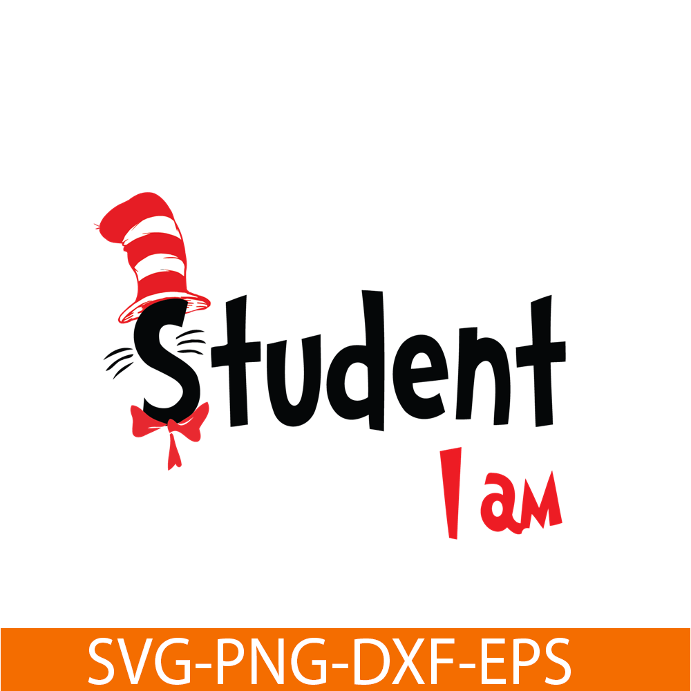 DS1051223114-Student I Am SVG, Dr Seuss SVG, Dr Seuss Quotes SVG DS1051223114.png