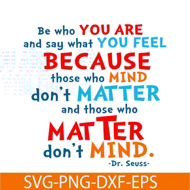 DS105122364-Be Who You Are SVG, Dr Seuss SVG, Dr Seuss Quotes SVG DS105122364.png